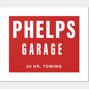 Phelps Garage 24 Hr. Towing Posters and Art